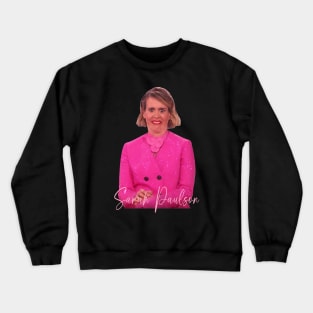 Sarah Paulson Funny Crewneck Sweatshirt